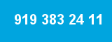919 383 24 11